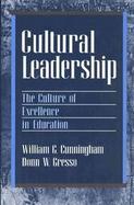 Cultural Leadership The Culture of Excellence in Education cover