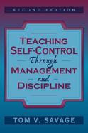 Teaching Self-Control Through Management and Discipline cover