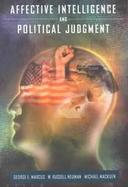 Affective Intelligence and Political Judgment cover