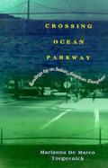 Crossing Ocean Parkway Readings by an Italian American Daughter cover