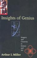 Insights of Genius Imagery and Creativity in Science and Art cover