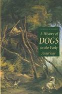 A History of Dogs in the Early Americas cover