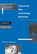 Towards the Learning Society cover