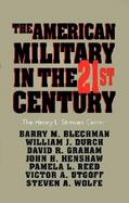 The American Military in the Twenty-First Century cover