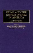 Crime and the Justice System in America An Encyclopedia cover