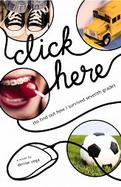 Click Here (To Find Out How I Survived Seventh Grade) cover