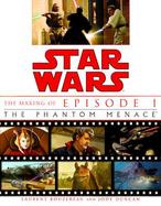 Star Wars the Making of Episode 1 The Phantom Menace cover
