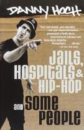 Jails, Hospitals, & Hip-Hop And Some People cover