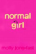 Normal Girl A Novel cover