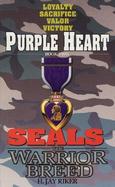 Purple Heart Seals, the Warrior Breed cover