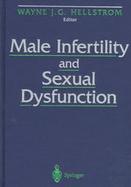 Male Infertility and Sexual Dysfunction cover