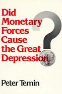 Did Monetary Forces Cause the Great Depression? cover