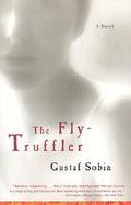 The Fly-Truffler A Novel cover