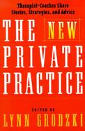 The New Private Practice Therapist-Coaches Share Stories, Strategies, and Advice cover