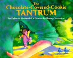 The Chocolate-Covered-Cookie Tantrum cover