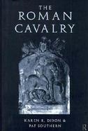 The Roman Cavalry From the First to the Third Century Ad cover