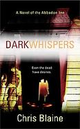 Dark Whispers A Novel of the Abbadon Inn cover