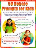 50 Debate Prompts for Kids cover