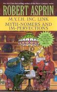 M.Y.T.H. Inc. Link/Myth-Nomers and Im-Pervections cover
