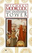 The Vanishing Tower: Book Four of the Elric Saga cover