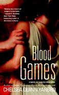 Blood Games A Novel of Historical Horror, Third in the Count De Saint-Germain Series cover