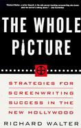 The Whole Picture: A Screenwriter's Handbook cover
