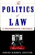 The Politics of Law A Progressive Critique cover
