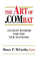 The Art of .Combat Ancient Wisdom for the New Economy cover
