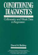 Conditioning Diagnostics: Collinearity and Weak Data in Regression cover