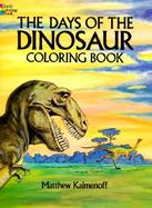 Days of the Dinosaur Coloring Book cover