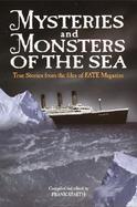 Mysteries and Monsters of the Sea: A Collection of True Stories from the Files of Fate Magazine cover