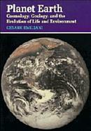 Planet Earth: Cosmology, Geology, and the Evolution of Life and Environment cover