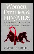 Women, Families, and HIV/AIDS A Sociological Perspective on the Epidemic in America cover