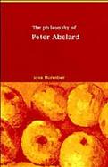 The Philosophy of Peter Abelard cover