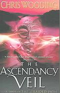 The Ascendancy Veil Book 3 cover