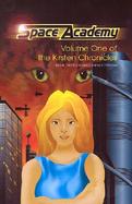 Space Academy The Kirsten Chronicles (volume1) cover