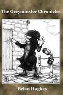The Greyminster Chronicles cover
