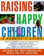 Raising Happy Children: A Parent's Guide cover