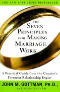 The Seven Principles for Making Marriage Work cover