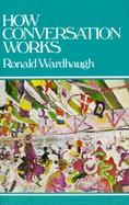 How Conversation Works cover