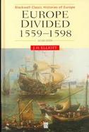 Europe Divided: 1559 - 1598, 2nd Edition cover