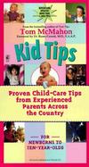 Kid Tips Proven Child-Care Tips from Experienced Parents Across the Country cover