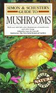 Simon and Schuster's Guide to Mushrooms cover