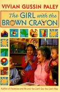 The Girl with the Brown Crayon cover