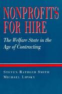 Nonprofits for Hire The Welfare State in the Age of Contracting cover