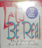 Let's Be Real Honest Discussions About Faith and Sexuality cover
