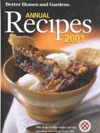 Better Homes & Gardens Annual Recipes 2001 cover