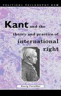 Kant and the Theory and Practice of International Right cover