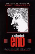 At Millennium's End New Essays on the Work of Kurt Vonnegut cover