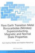 Rare Earth Transition Metal Borocarbides (Nitrides) Superconducting, Magnetic and Normal State Properties cover